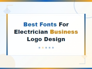 Best Fonts for Electrician Business Logo Design | Top Picks