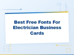 Best Free Fonts for Electrician Business Cards