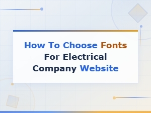 Best Free Electrician Fonts for Electrical Company Websites