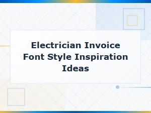 Font Style Inspiration for Modern Electrician Invoices